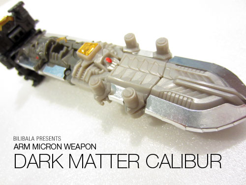 Arms Micron Weapon Special: Dark Matter Calibur